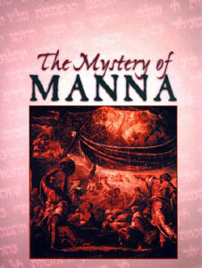"Mystery of Manna" - by Daniel Merkur